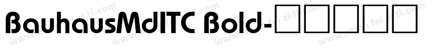 BauhausMdITC Bold字体转换